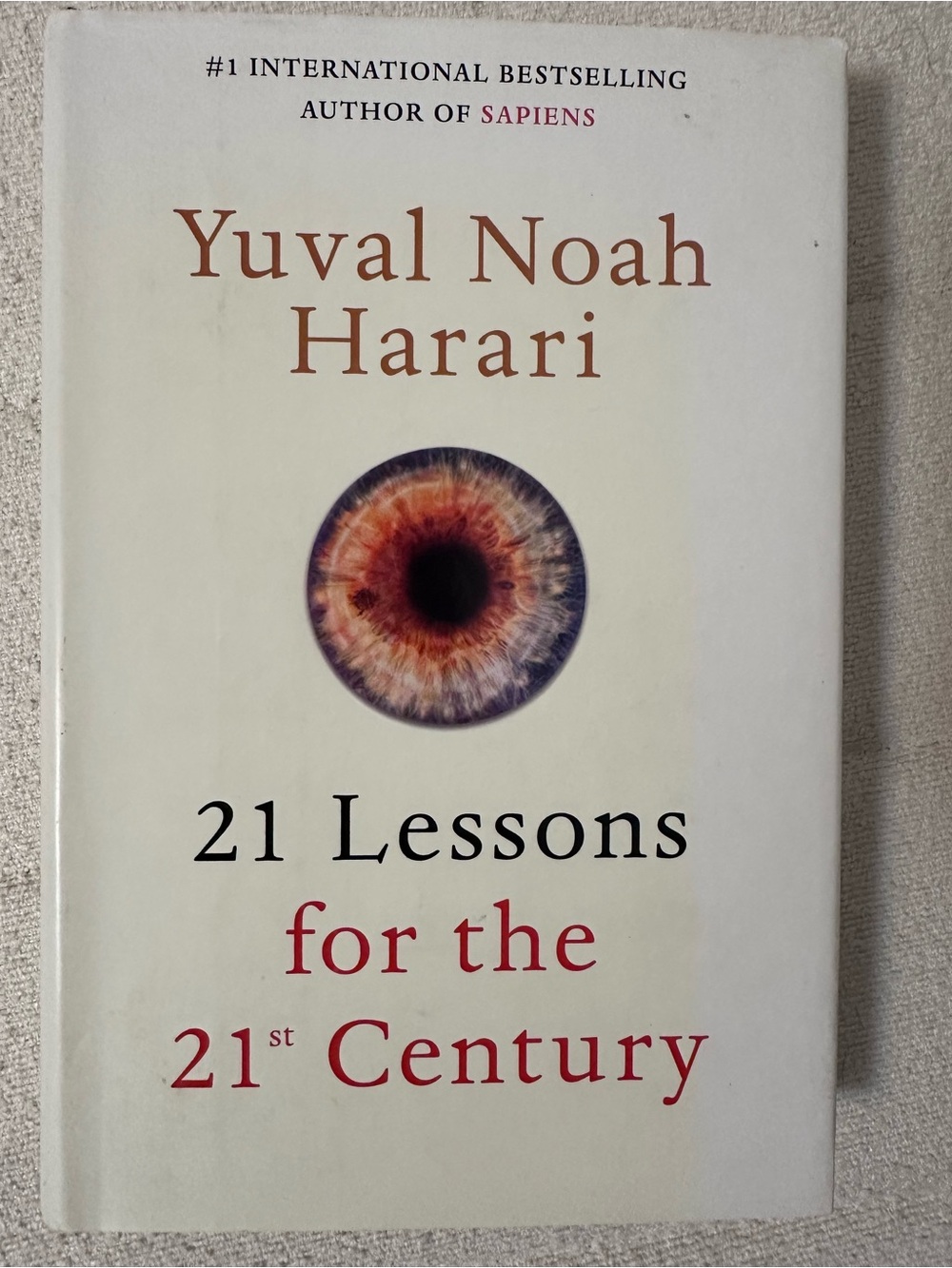 21 Lessons for the 21st Century by Yuval Noah Harari - White Cover